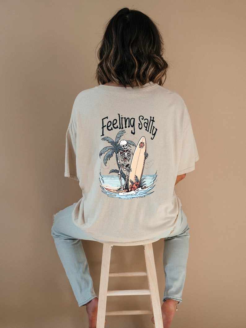 feeling salty graphic tshirt printed on the back