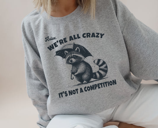funny racoon sweatshirt