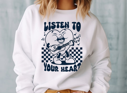 Retro heart printed sweatshirt with text " listen to your heart"