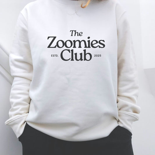 the zoomies club slogan sweatshirt